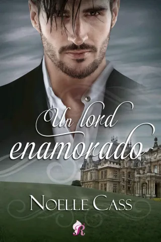 "Un lord enamomado" Noelle Cass